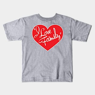 "I Love Family" Retro Kids T-Shirt